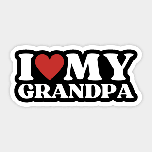 I Love My Grandpa Sticker